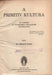 A primitív kultúra - Novellák - Oskola Antikvárium