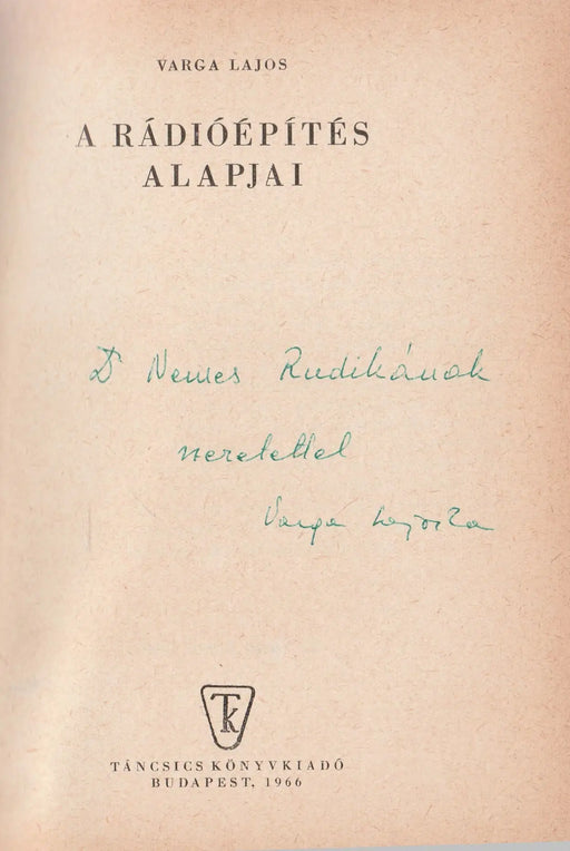 A rádióépítés alapjai - Oskola Antikvárium
