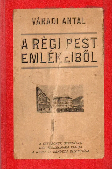 A régi Pest emlékeiből - Oskola Antikvárium