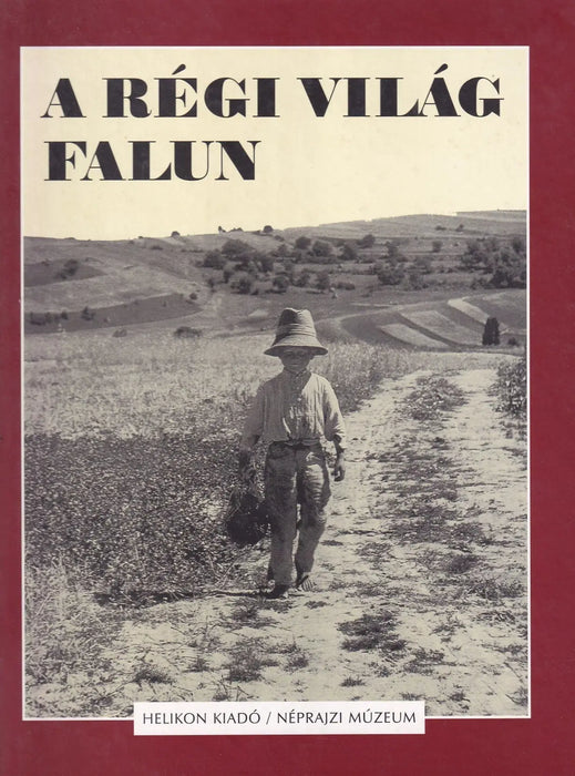 A régi világ falun - Oskola Antikvárium
