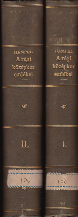 A régibb középkor (IV - X. század) emlékei Magyarhonban I - II. - Oskola Antikvárium