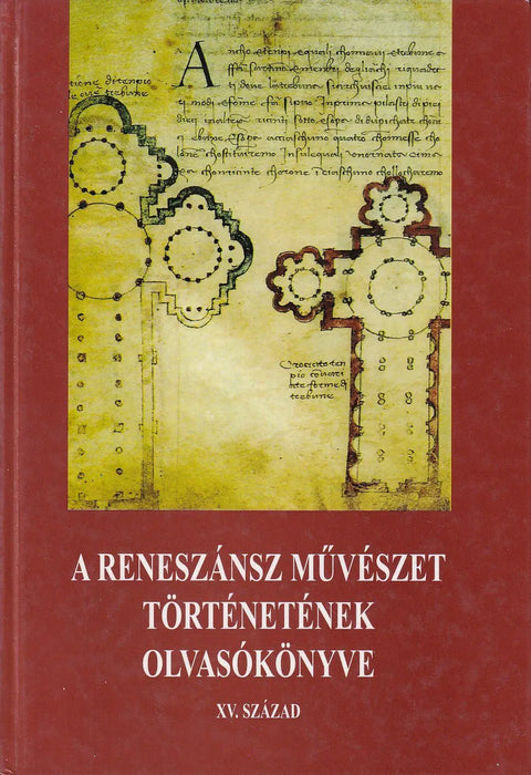 A reneszánsz művészet történetének olvasókönyve - Oskola Antikvárium