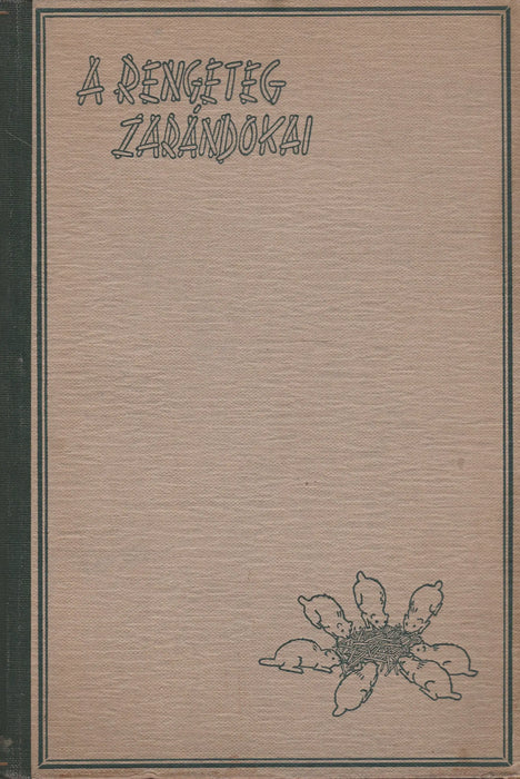 A rengeteg zarándokai - Oskola Antikvárium
