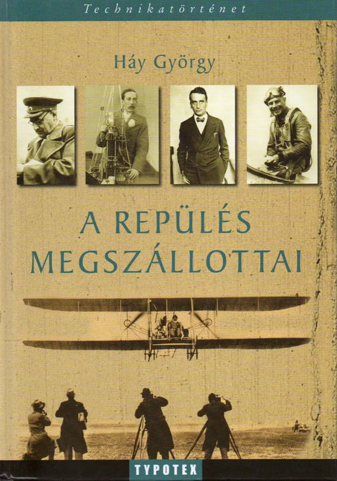 A repülés megszállottai - Oskola Antikvárium