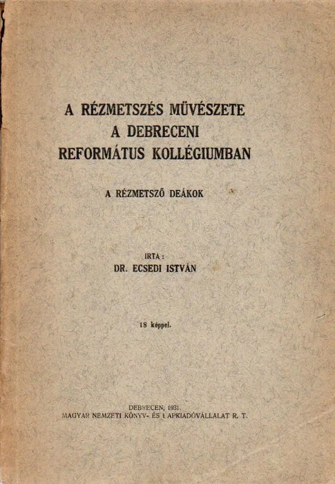 A rézmetszés művészete a debreceni református kollégiumban - Oskola Antikvárium
