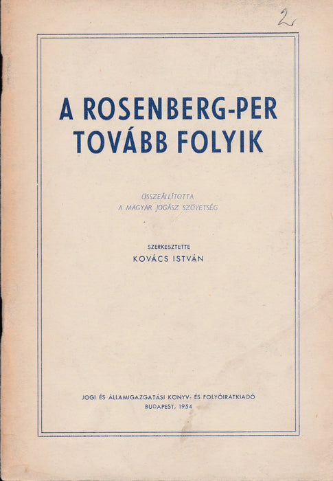 A Rosenberg - per tovább folyik - Oskola Antikvárium