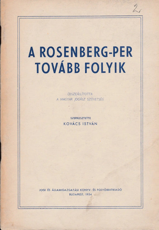 A Rosenberg - per tovább folyik - Oskola Antikvárium