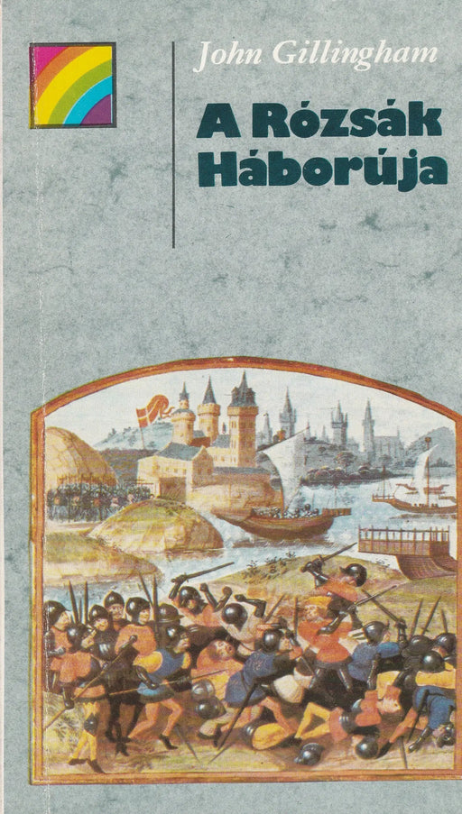 A Rózsák Háborúja - Oskola Antikvárium