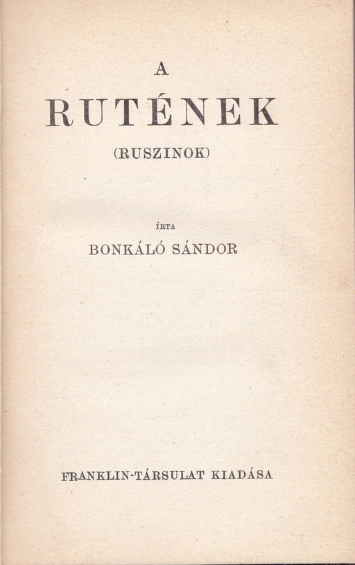 A rutének (ruszinok) - Oskola Antikvárium