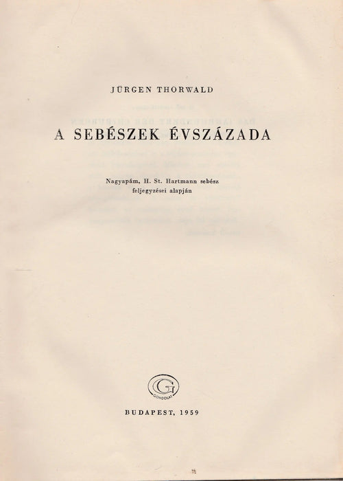 A sebészek évszázada - Oskola Antikvárium