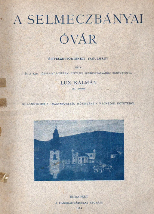 A selmeczbányai óvár - Oskola Antikvárium