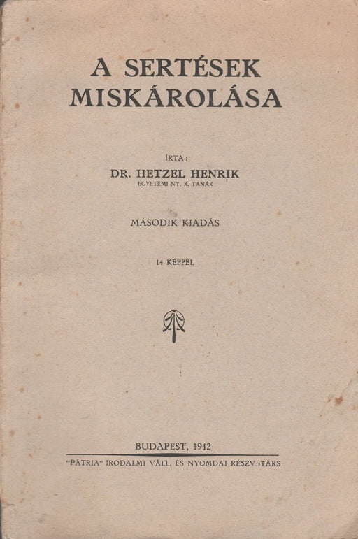 A sertések miskárolása - Oskola Antikvárium