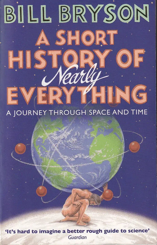 A Short History of Nearly Everything - Oskola Antikvárium