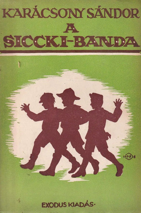 A Siccki - banda - Oskola Antikvárium