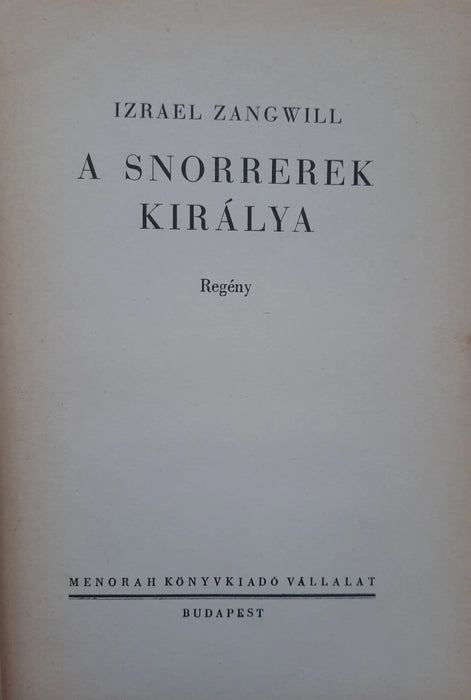 A snorrerek királya - Oskola Antikvárium