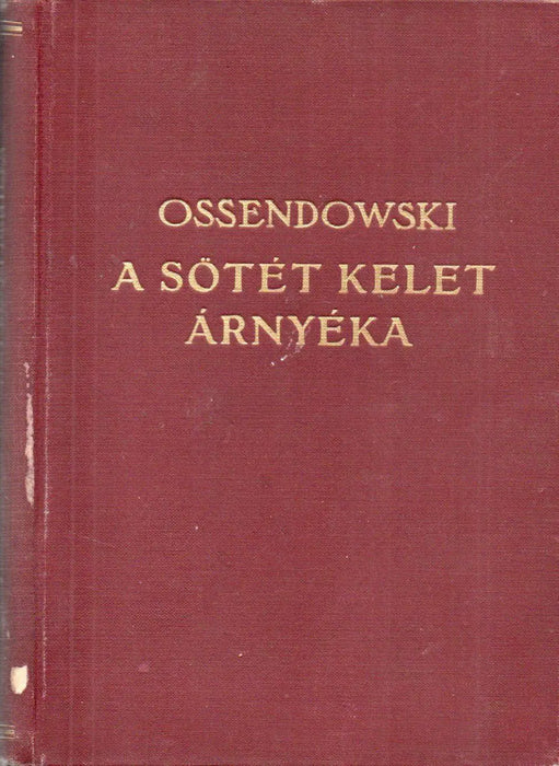 A sötét Kelet árnyéka - Oskola Antikvárium