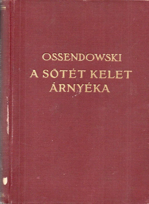 A sötét Kelet árnyéka - Oskola Antikvárium