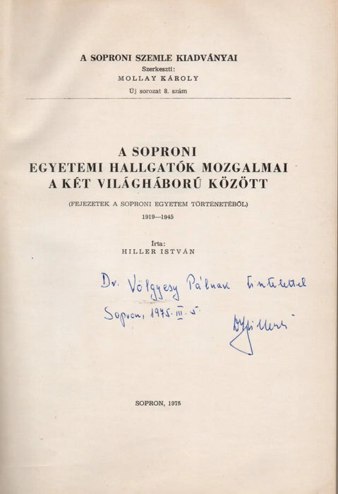 A soproni egyetemi hallgatók mozgalmai a két világháború között - Oskola Antikvárium