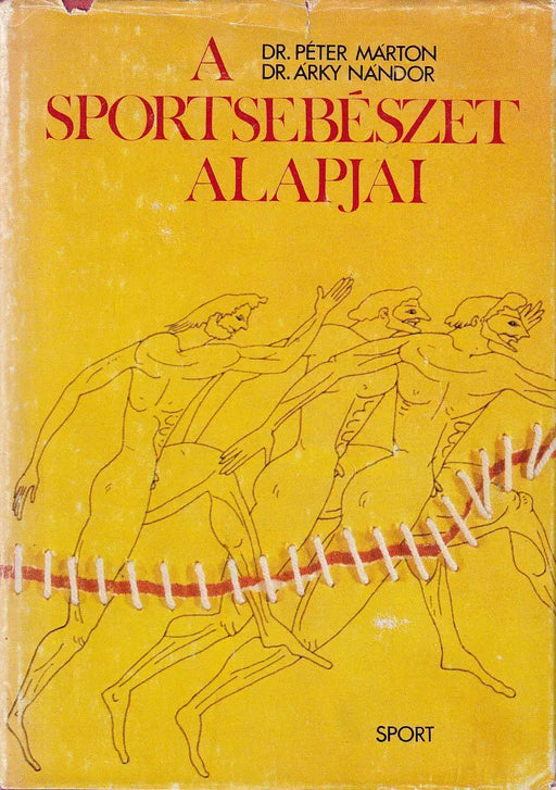 A sportsebészet alapjai - Oskola Antikvárium