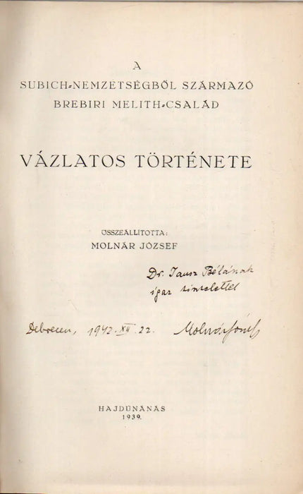 A Subich - nemzetségből származó Brebiri Melith - család vázlatos története - Oskola Antikvárium