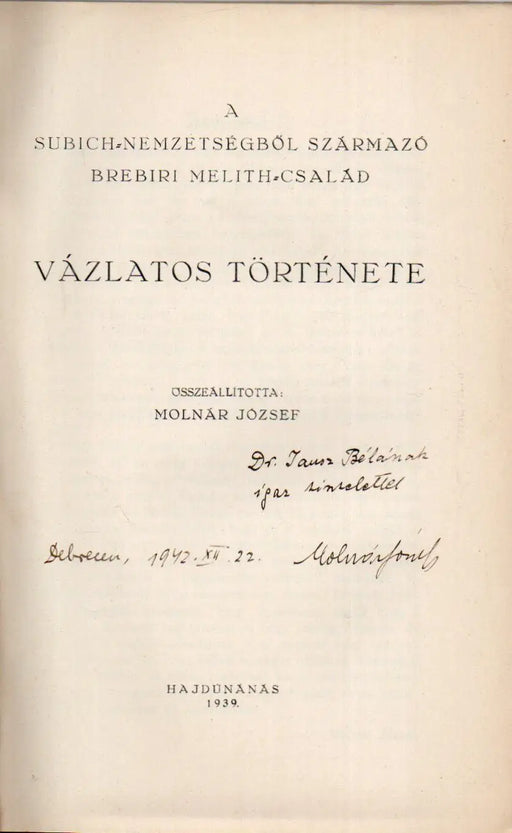 A Subich - nemzetségből származó Brebiri Melith - család vázlatos története - Oskola Antikvárium