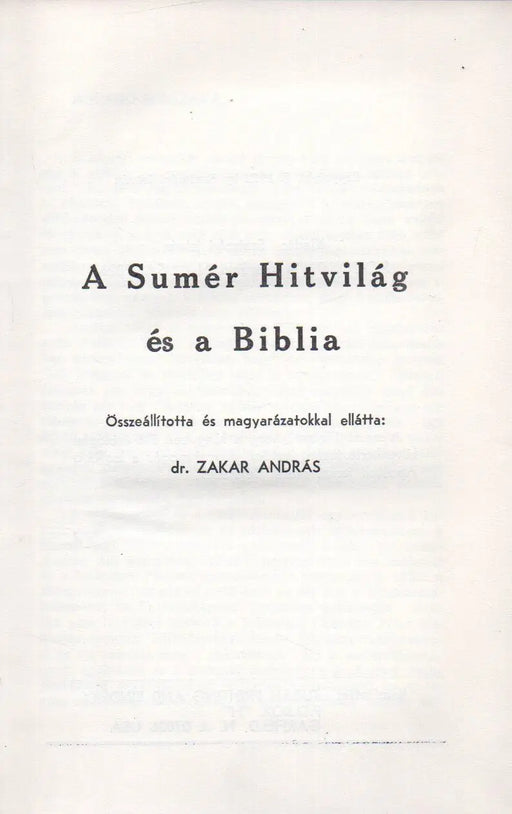 A Sumér Hitvilág és a Biblia - Oskola Antikvárium