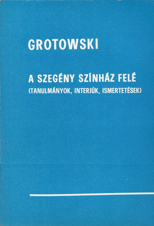 A szegény színház felé - Oskola Antikvárium