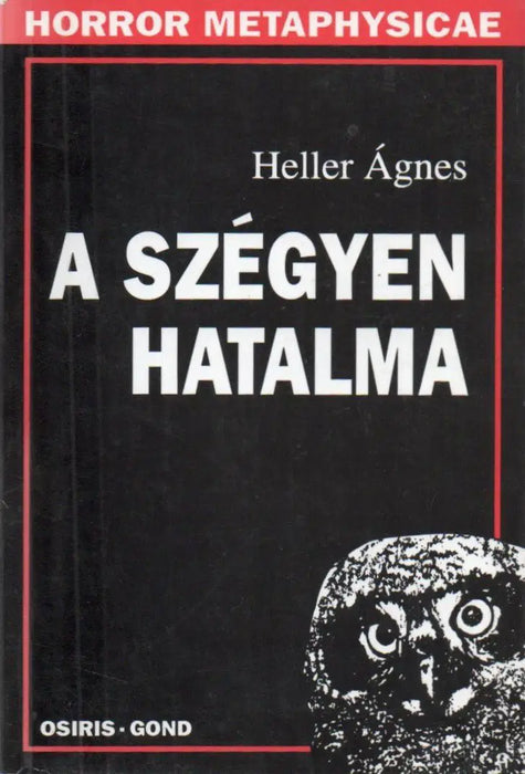 A szégyen hatalma - Oskola Antikvárium