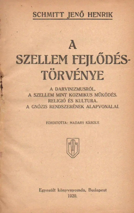 A szellem fejlődéstörvénye - Oskola Antikvárium