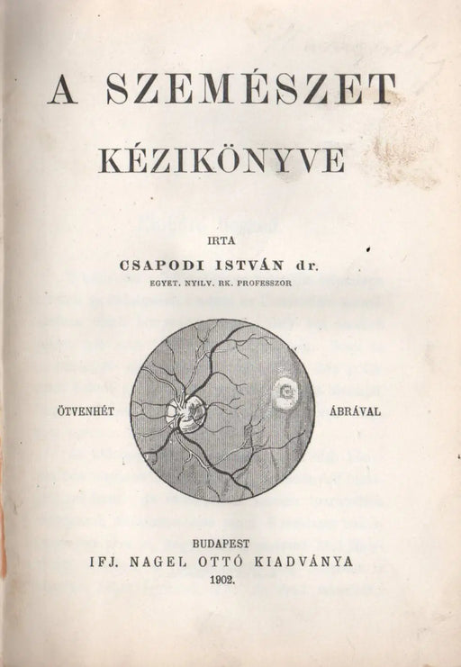 A szemészet kézikönyve - Oskola Antikvárium