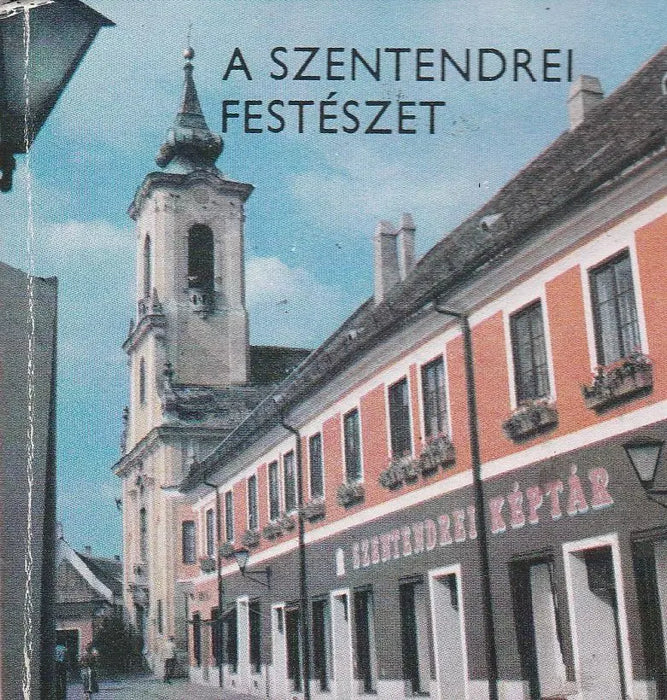 A szentendrei festészet ötven éve - Oskola Antikvárium