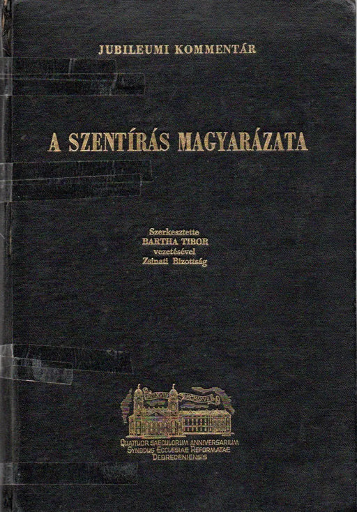 A Szentírás magyarázata - Az Újszövetség könyveinek magyarázata - Oskola Antikvárium