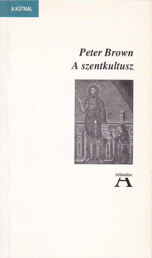 A szentkultusz - Oskola Antikvárium