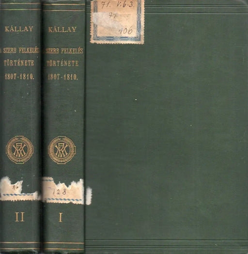 A szerb felkelés története 1807 - 1810 I - II. - Oskola Antikvárium