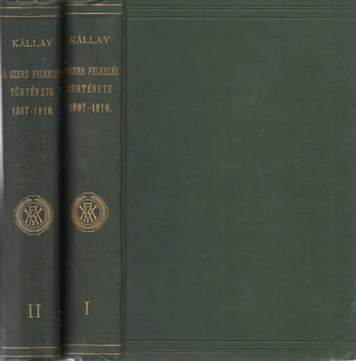 A szerb felkelés története 1807 - 1810 I - II. - Oskola Antikvárium