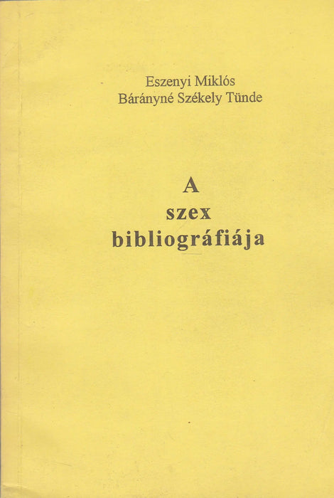A szex bibliográfiája - Oskola Antikvárium