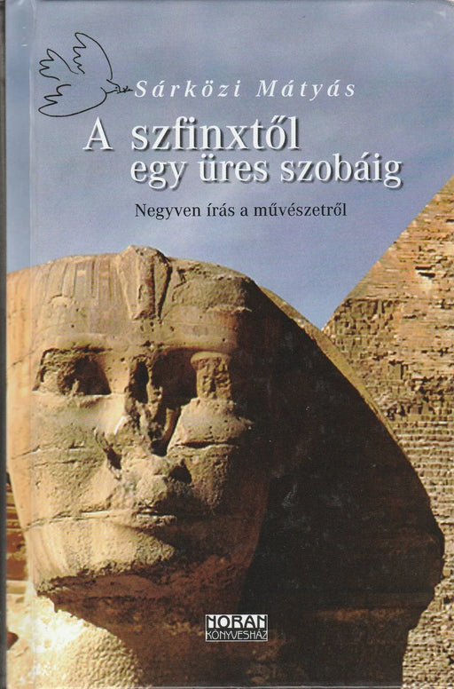 A szfinxtől egy üres szobáig - Oskola Antikvárium