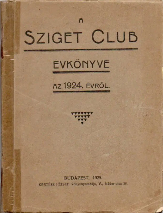 A Sziget Club évkönyve az 1924. évről - Oskola Antikvárium