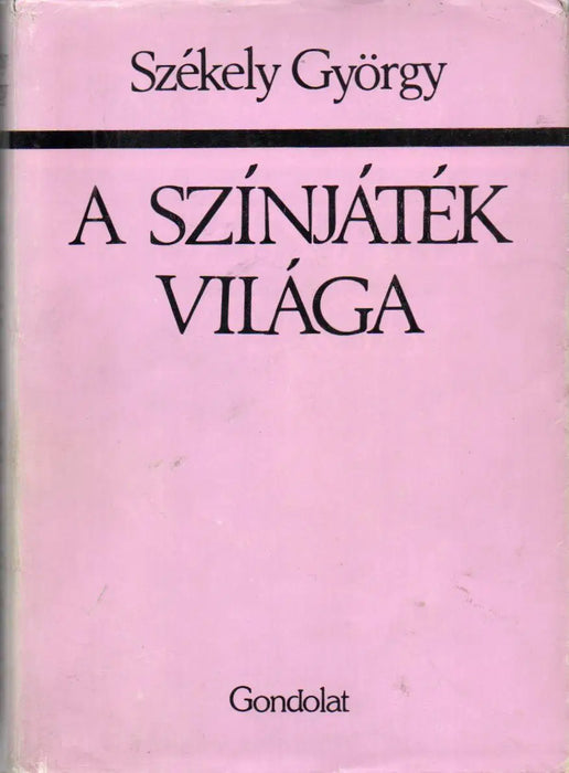 A színjáték világa - Oskola Antikvárium
