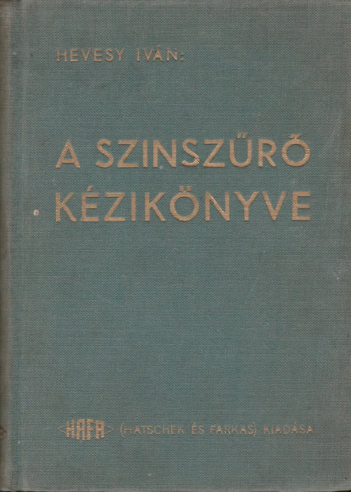 A szinszűrő kézikönyve - Oskola Antikvárium