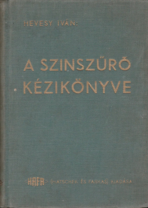 A szinszűrő kézikönyve - Oskola Antikvárium