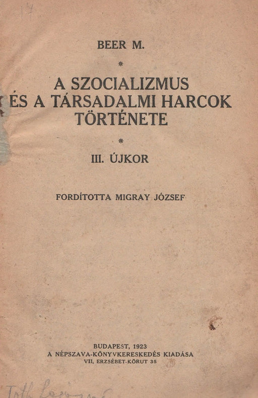 A szocializmus és a társadalmi harcok története III. Újkor - Oskola Antikvárium