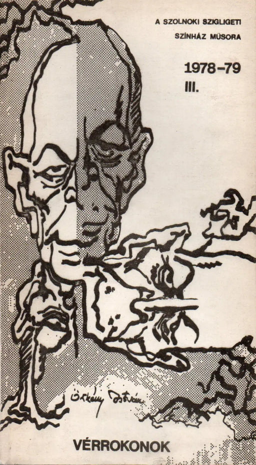 A szolnoki Szigligeti Színház műsora 1978 - 79 III. Vérrokonok - Oskola Antikvárium