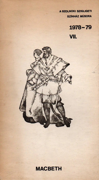 A szolnoki Szigligeti Színház műsora 1978 - 79 VII. Macbeth - Oskola Antikvárium