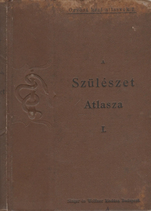 A szülészet atlasza I. - Oskola Antikvárium
