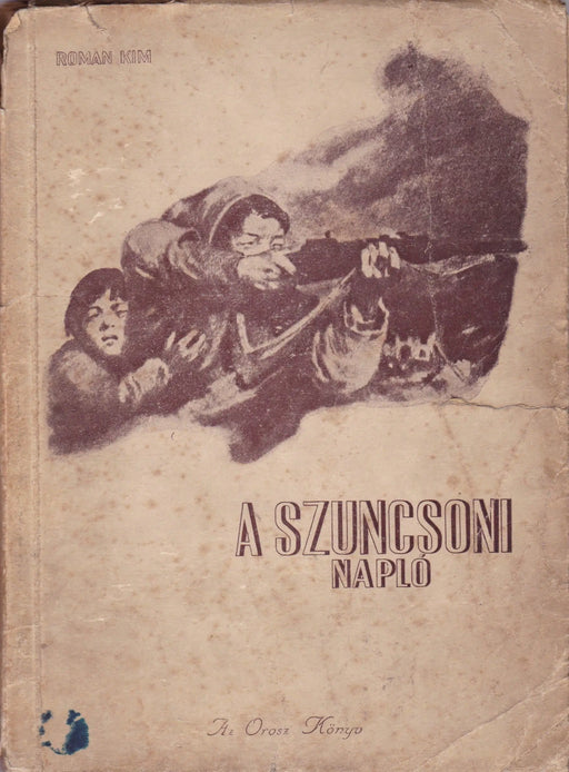 A szuncsoni napló - Oskola Antikvárium