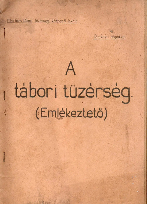 A tábori tüzérség - Emlékeztető - Oskola Antikvárium