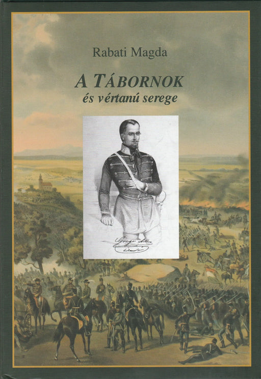 A tábornok és vértanú serege - Oskola Antikvárium