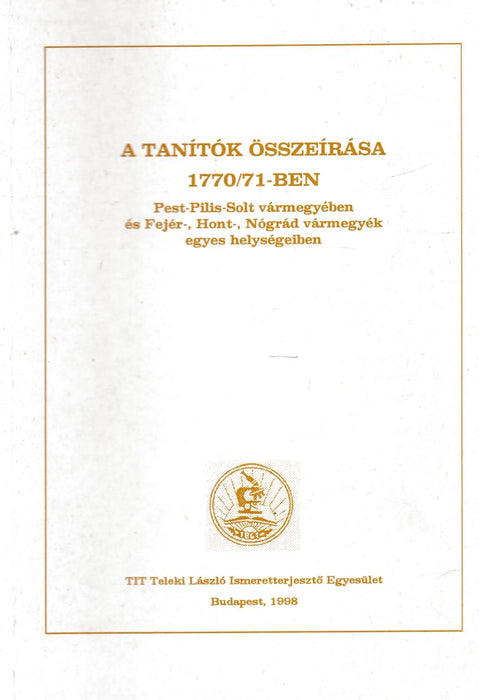 A tanítók összeírása 1770/71 - ben - Oskola Antikvárium