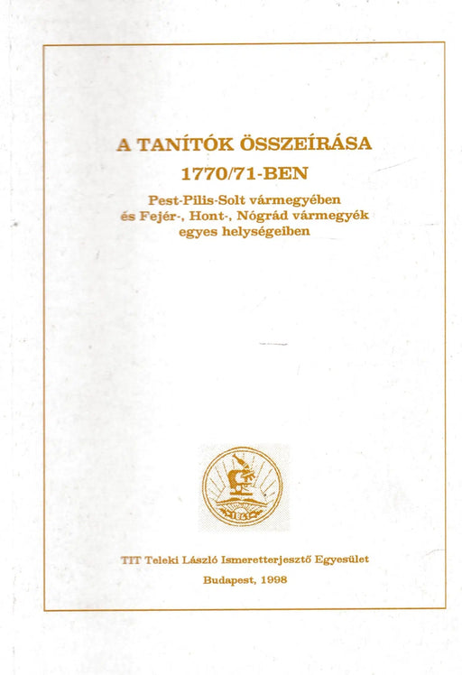 A tanítók összeírása 1770/71 - ben - Oskola Antikvárium